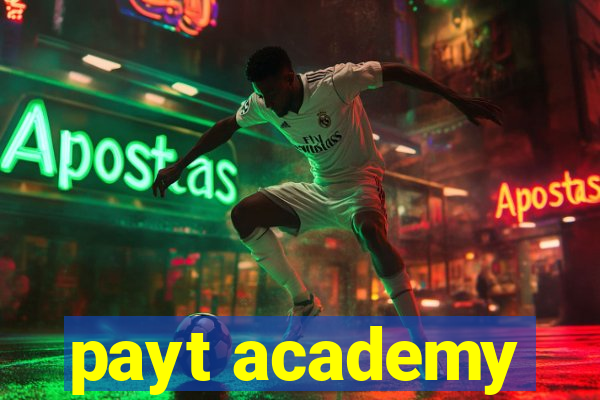 payt academy